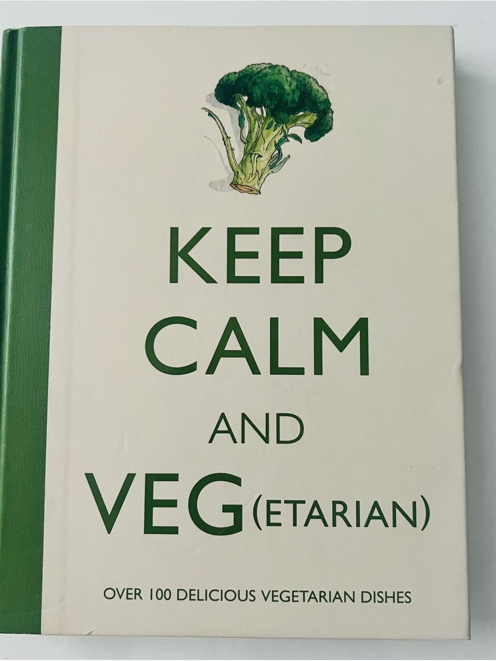 Keep Calm and Veg(etarian) Cookbook - Green
